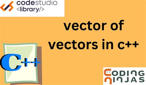 C++ Vector .